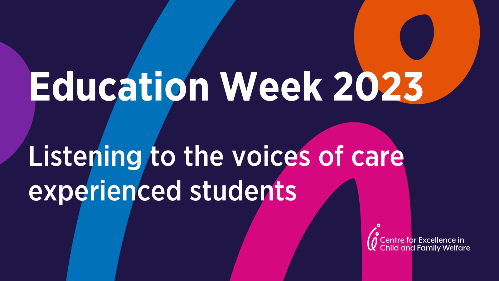 Education Week 2023: Listening to the voices of care experienced students