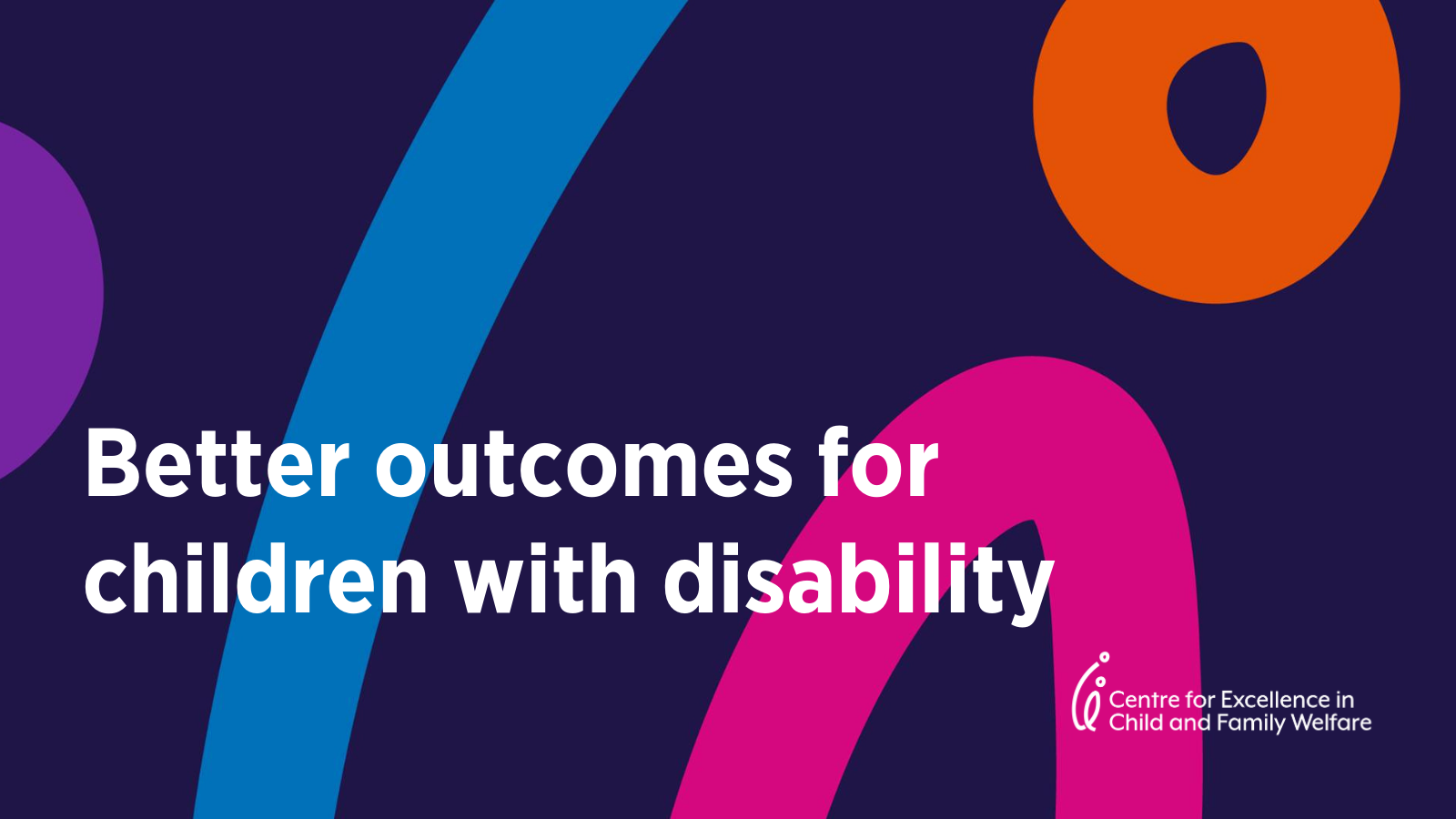 Better outcomes for children with disability