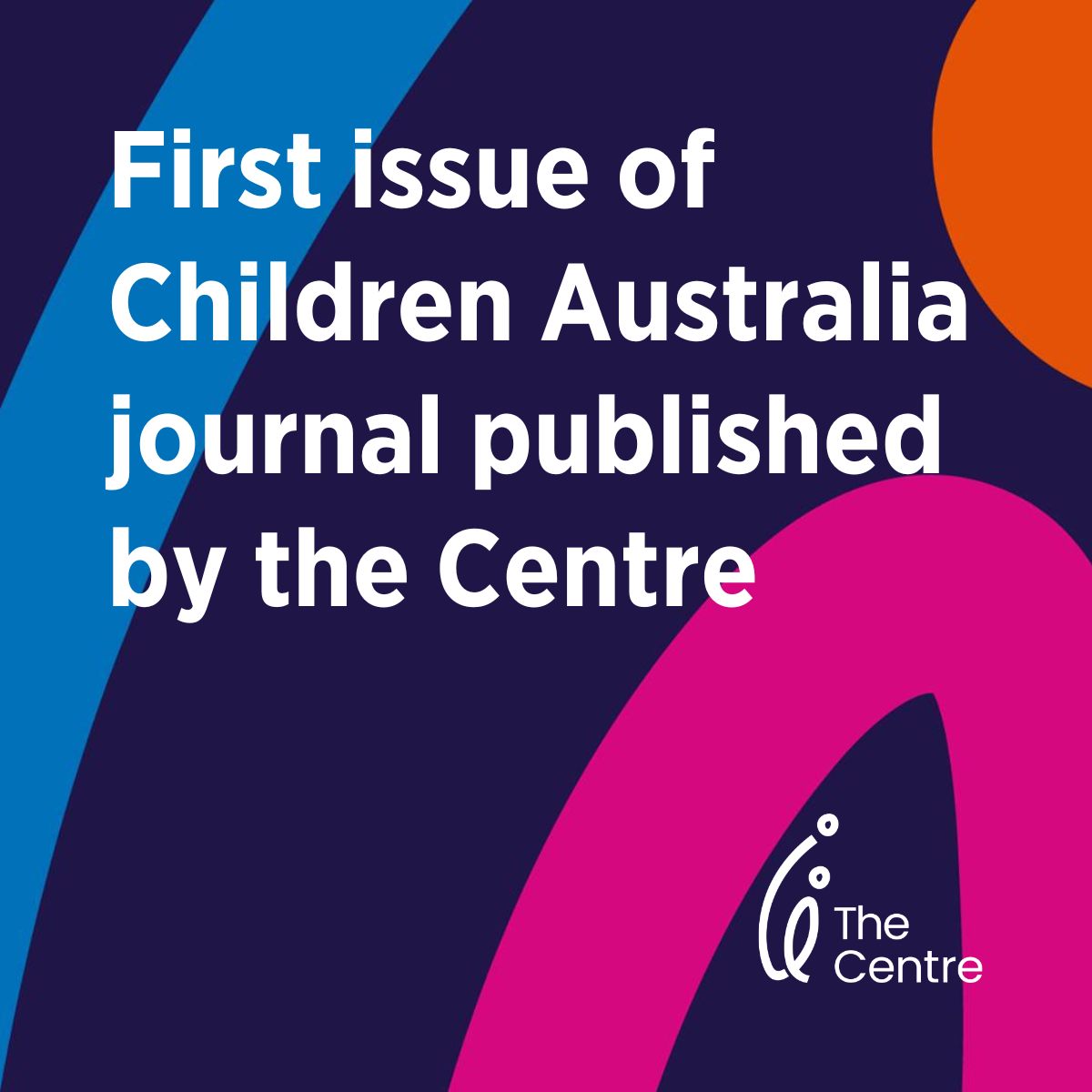 Children Australia Issue 46(1) is out now!